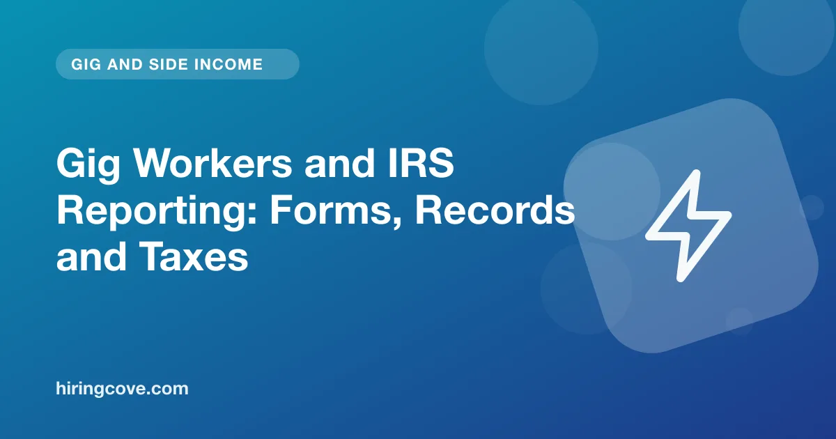 gig workers taxes: 1099 forms, records and estimated payments explained