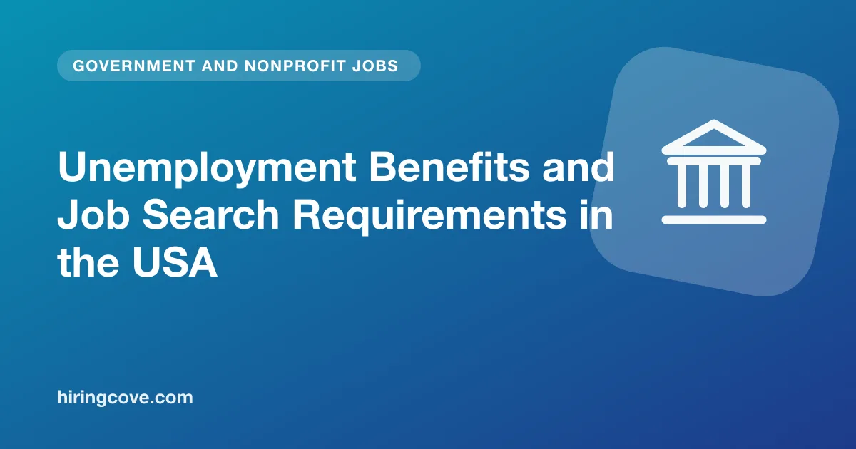 unemployment benefits job search requirements: how to file and what states expect