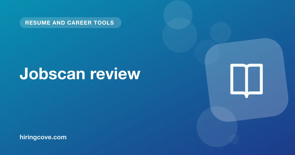 Jobscan review: resume match score, keyword gaps and plan limits